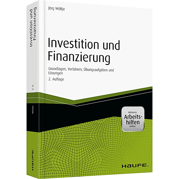 Investition und Finanzierung, Jörg Wöltje