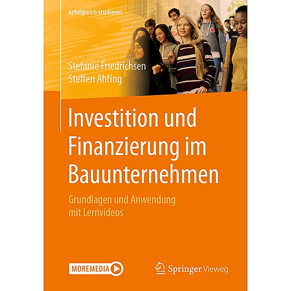 Investition und Finanzierung im Bauunternehmen, Stefanie Friedrichsen, Steffen Ahting