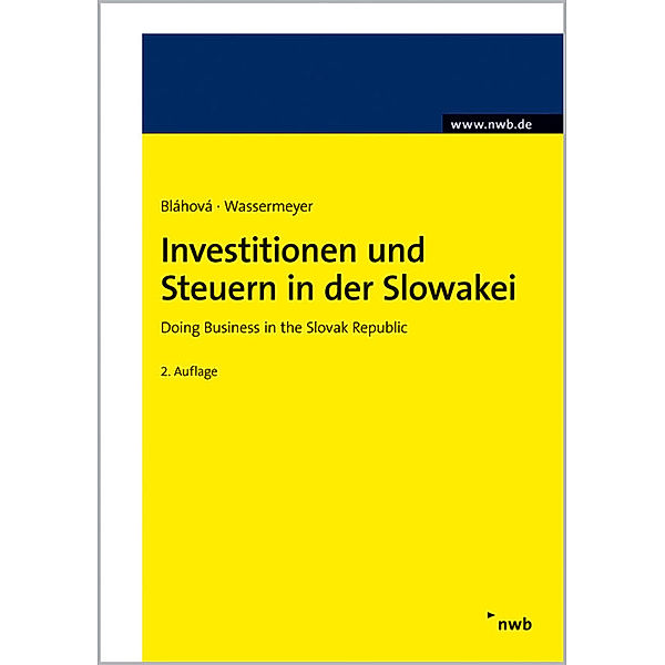 Investitionen und Steuern in der Slowakei, Renáta Bláhová, Wolf Wassermeyer