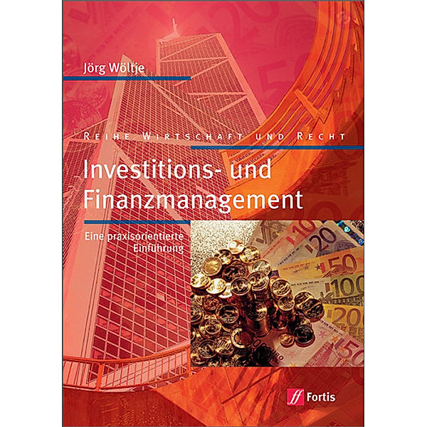 Investitions- und Finanzmanagement, Jörg Wöltje