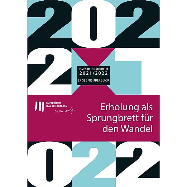 Investitionsbericht 2021-2022 der EIB - Ergebnisüberblick