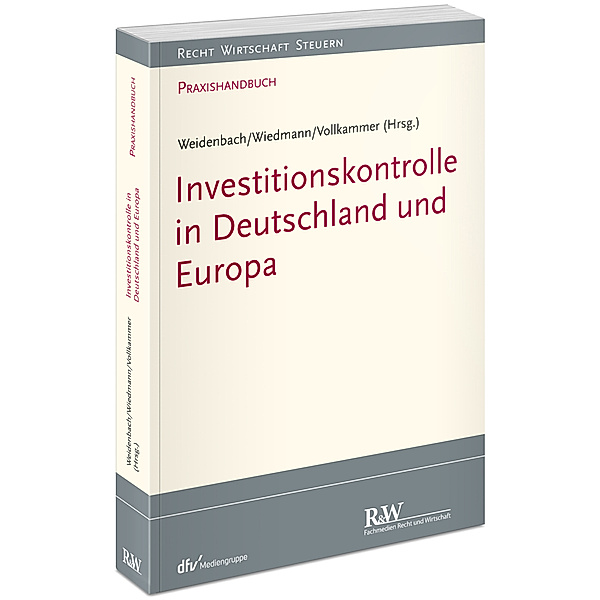 Investitionskontrolle in Deutschland und Europa