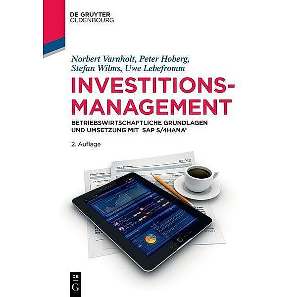 Investitionsmanagement / De Gruyter Studium, Norbert Varnholt, Peter Hoberg, Stefan Wilms, Uwe Lebefromm