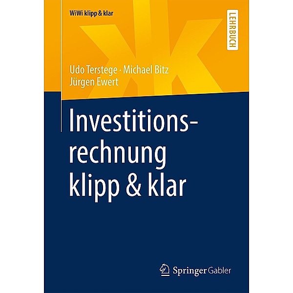 Investitionsrechnung klipp & klar / WiWi klipp & klar, Udo Terstege, Michael Bitz, Jürgen Ewert