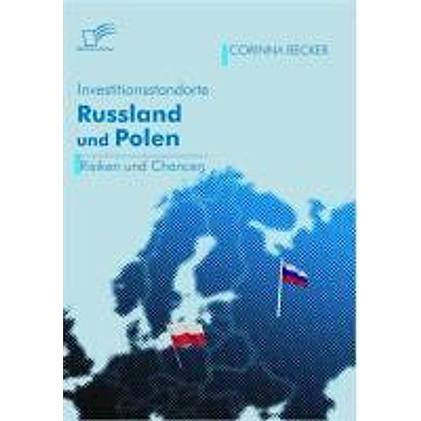 Investitionsstandorte Russland und Polen, Corinna Becker