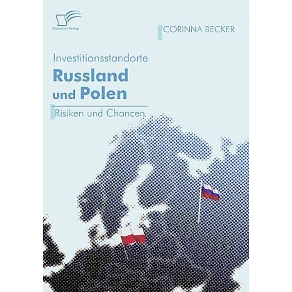 Investitionsstandorte Russland und Polen, Corinna Becker