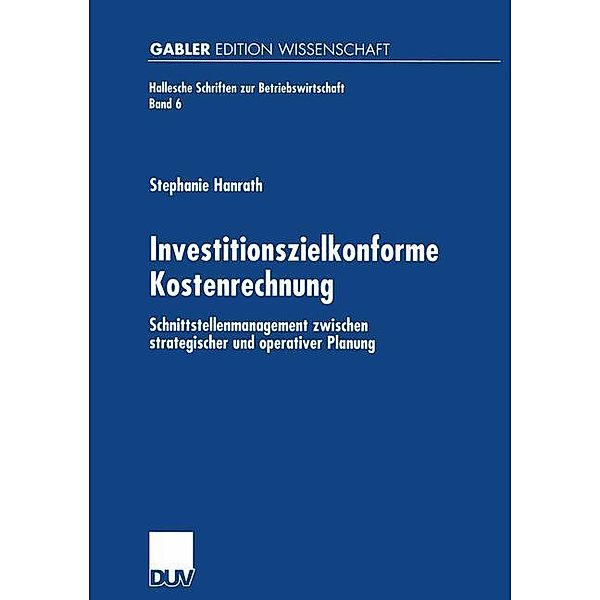 Investitionszielkonforme Kostenrechnung, Stephanie Hanrath