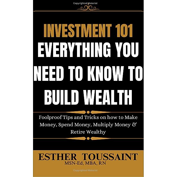 Investment 101, Esther Toussaint