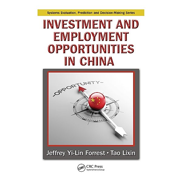 Investment and Employment Opportunities in China, Jeffrey Yi-Lin Forrest, Tao Lixin