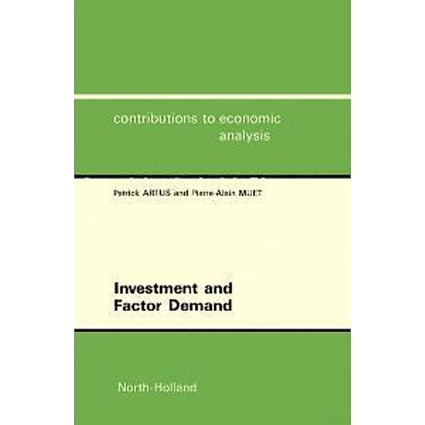 Investment and Factor Demand, P. Artus, P. -A. Muet