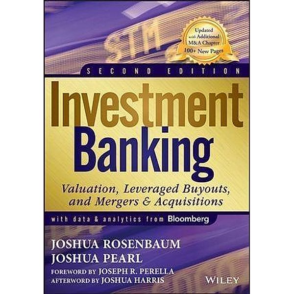 Investment Banking / Wiley Finance Editions, Joshua Rosenbaum, Joshua Pearl