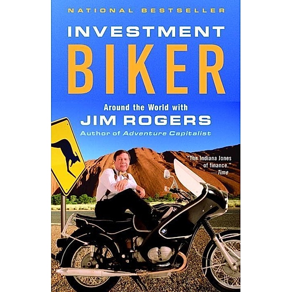 Investment Biker, Jim Rogers