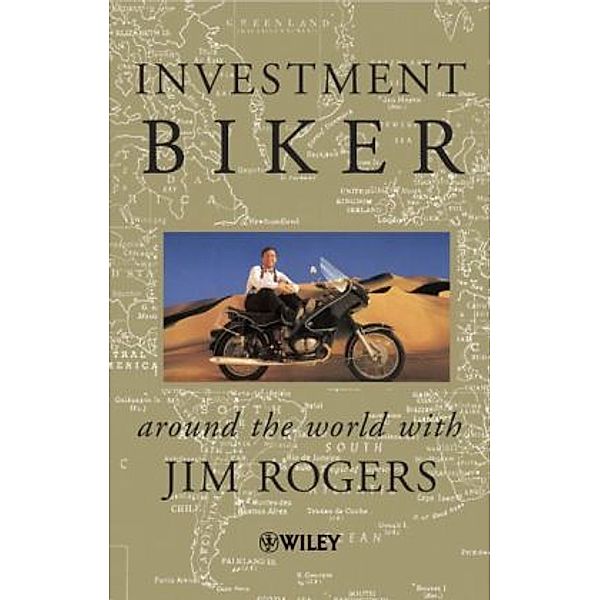 Investment Biker, English edition, Jim Rogers