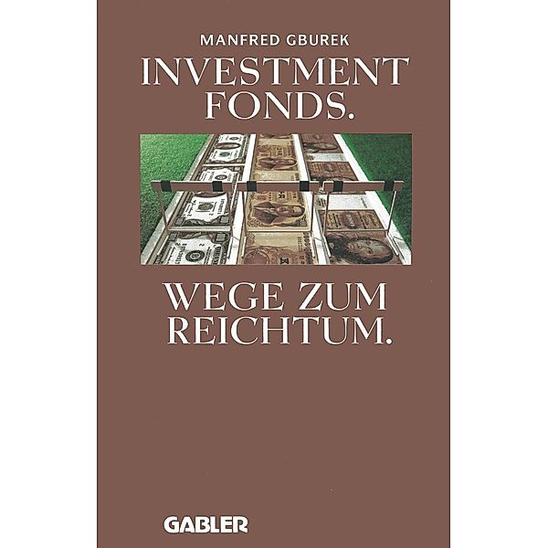 Investment fonds, Manfred Gburek