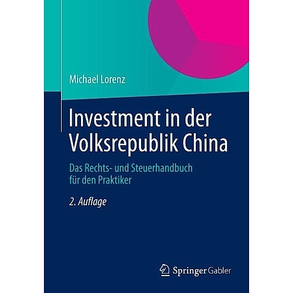 Investment in der Volksrepublik China, Michael Lorenz