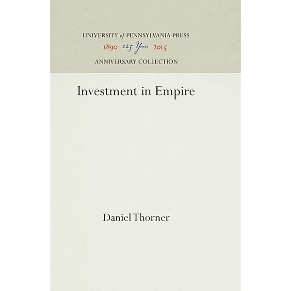 Investment in Empire, Daniel Thorner