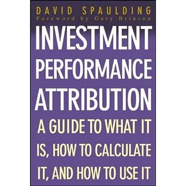 Investment Performance Attribution, David Spaulding