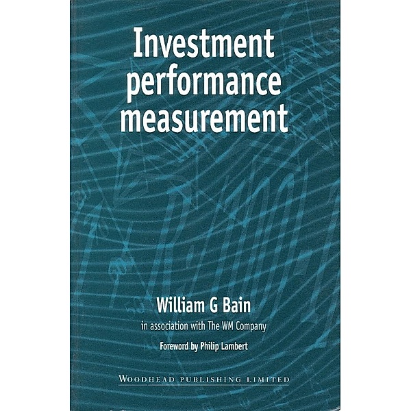 Investment Performance Measurement, William Bain