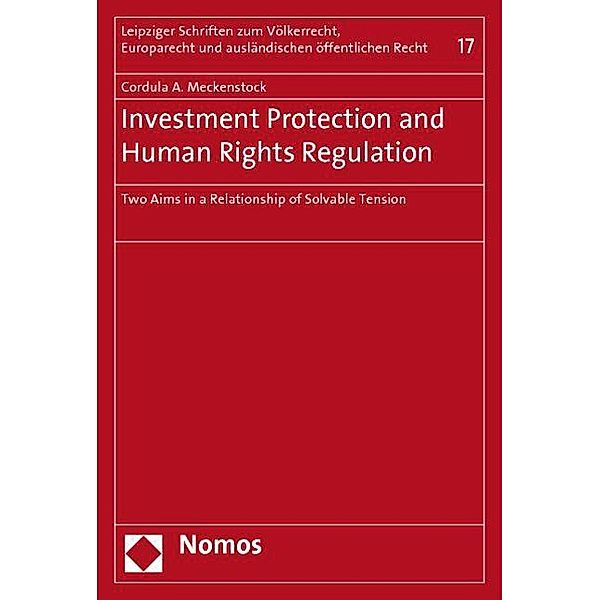 Investment Protection and Human Rights Regulation, Cordula A. Meckenstock