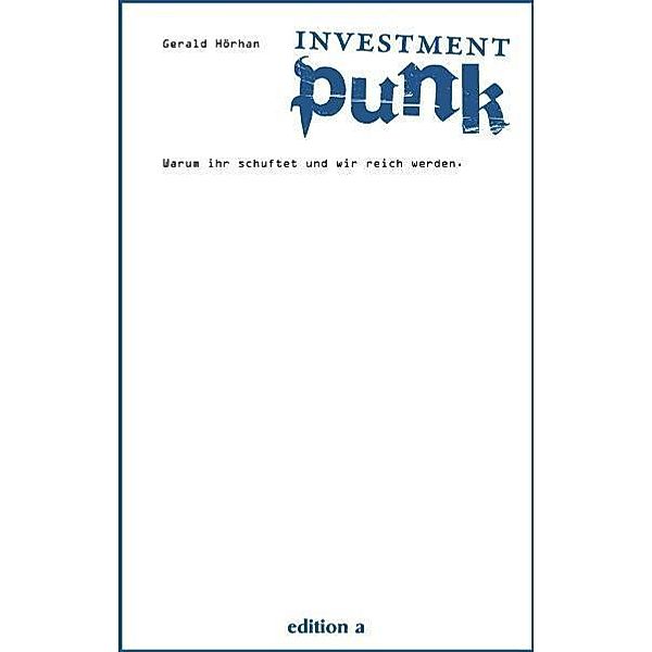 Investment Punk, Gerald B. Hörhan