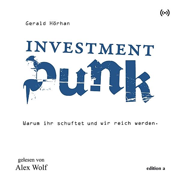 Investment Punk, Gerald Hörhan