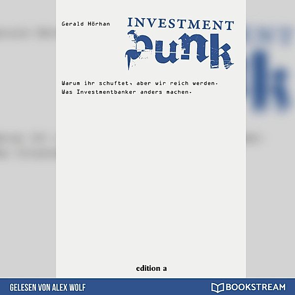 Investment Punk, Gerald Hörhan
