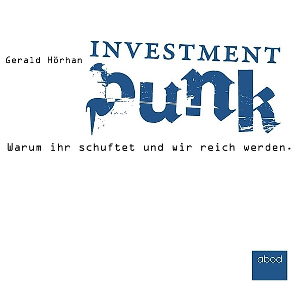 Investment Punk,Audio-CD, Gerald Hörhan