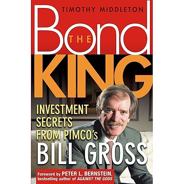 Investment Secrets from PIMCO's Bill Gross, Timothy Middleton