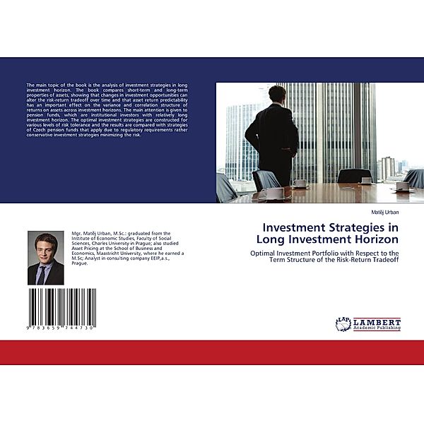 Investment Strategies in Long Investment Horizon, Matej Urban