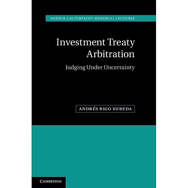 Investment Treaty Arbitration, Andres Rigo Sureda