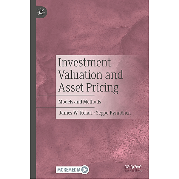 Investment Valuation and Asset Pricing, James W. Kolari, Seppo Pynnönen