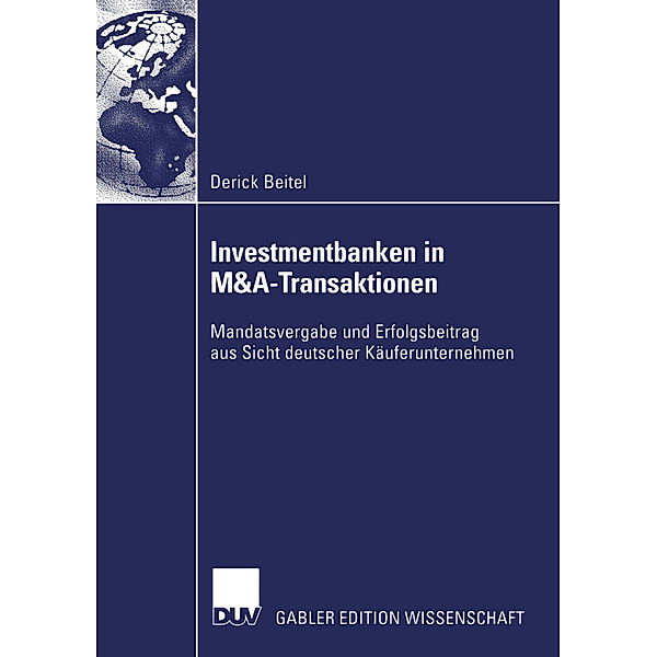 Investmentbanken in M&A-Transaktionen, Derick Beitel