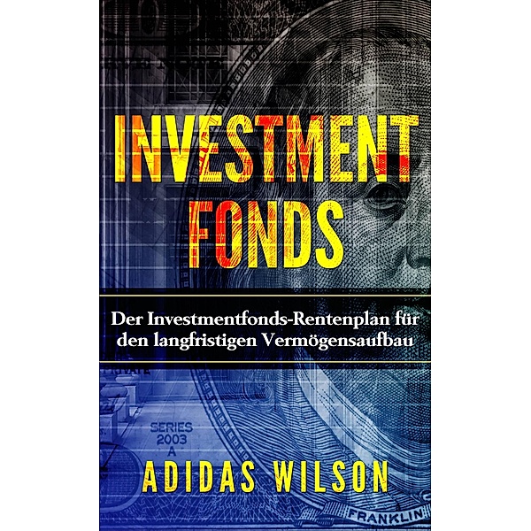 Investmentfonds, Adidas Wilson