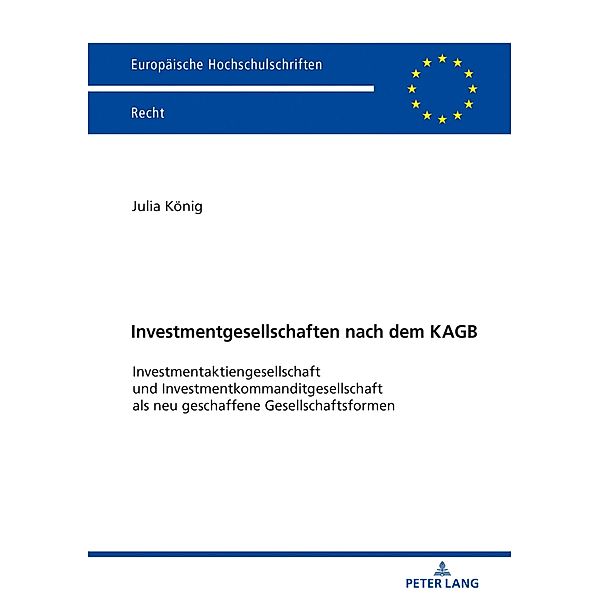 Investmentgesellschaften nach dem KAGB, Konig Julia Konig
