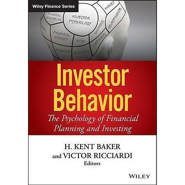 Investor Behavior / Wiley Finance Editions, H. Kent Baker, Victor Ricciardi