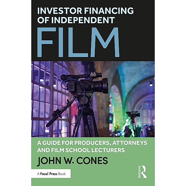 Investor Financing of Independent Film, John W. Cones