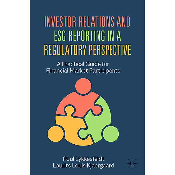 Investor Relations and ESG Reporting in a Regulatory Perspective, Poul Lykkesfeldt, Laurits Louis Kjaergaard