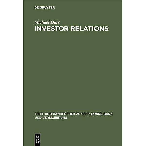 Investor Relations / Lehr- und Handbücher zu Geld, Börse, Bank und Versicherung, Michael Dürr