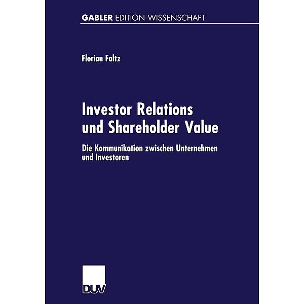 Investor Relations und Shareholder-Value / Gabler Edition Wissenschaft