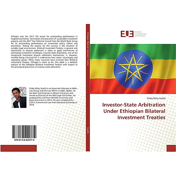 Investor-State Arbitration Under Ethiopian Bilateral Investment Treaties, Gidey Belay Assefa