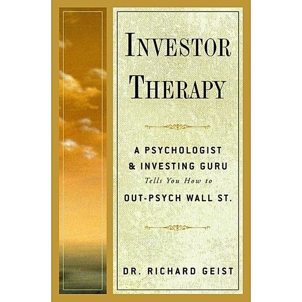 Investor Therapy, Richard Geist