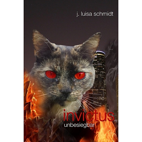 invictus - unbesiegbar, J. Luisa Schmidt