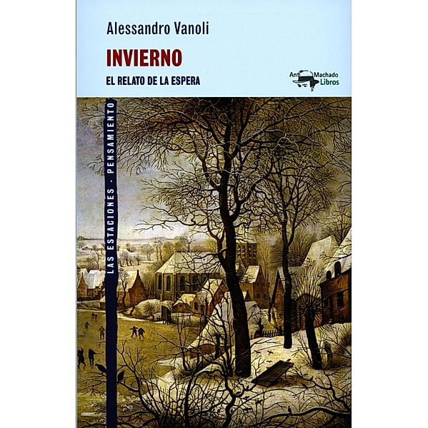 Invierno / A. Machado Bd.5701, Alessandro Vanoli