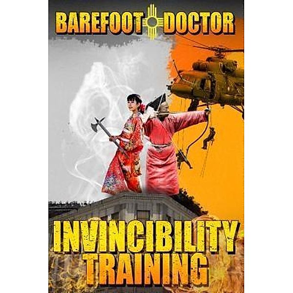 Invincibility Training / Wayward Publications Ltd, Barefoot Doctor