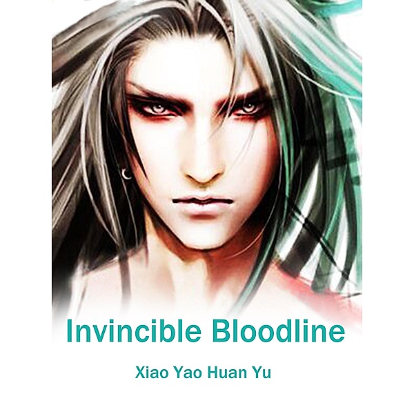 Invincible Bloodline, Xiao YaoHuanYu