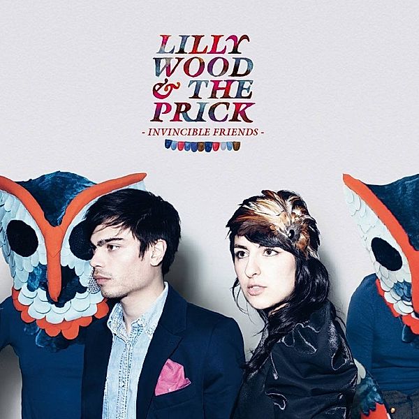 Invincible Friends, Lilly Wood & The Prick