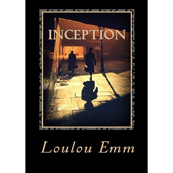 Invincible: Inception (Invincible, #1), Loulou Emm