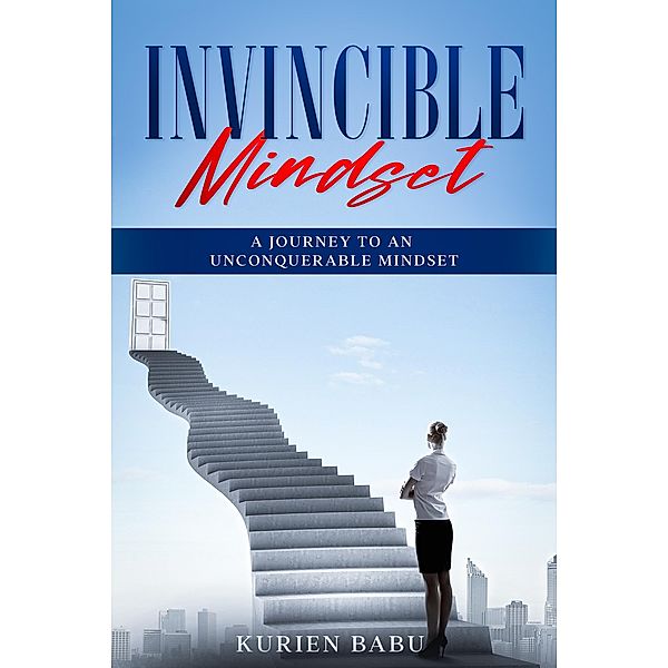 Invincible Mindset, Kurien Babu