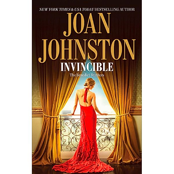 Invincible (The Benedict Brothers, Book 1), Joan Johnston