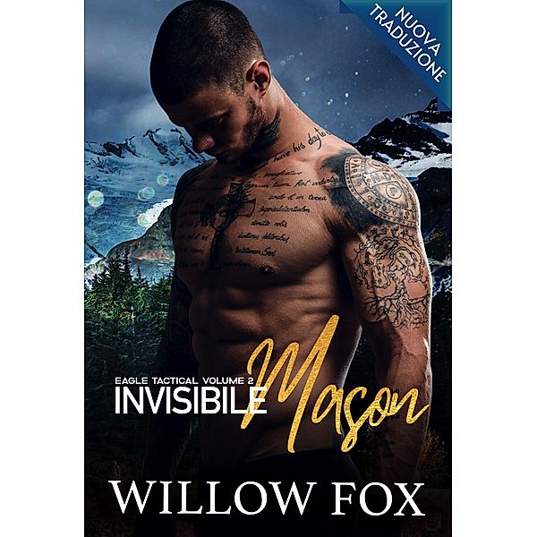 Invisibile: Mason (Eagle Tactical Serie, #2) / Eagle Tactical Serie, Willow Fox